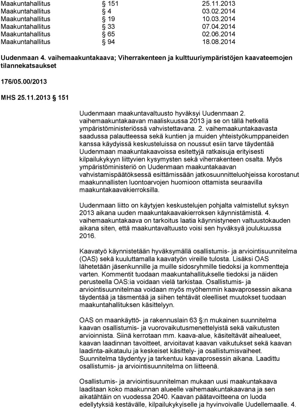 vaihemaakuntakaavan maaliskuussa 20