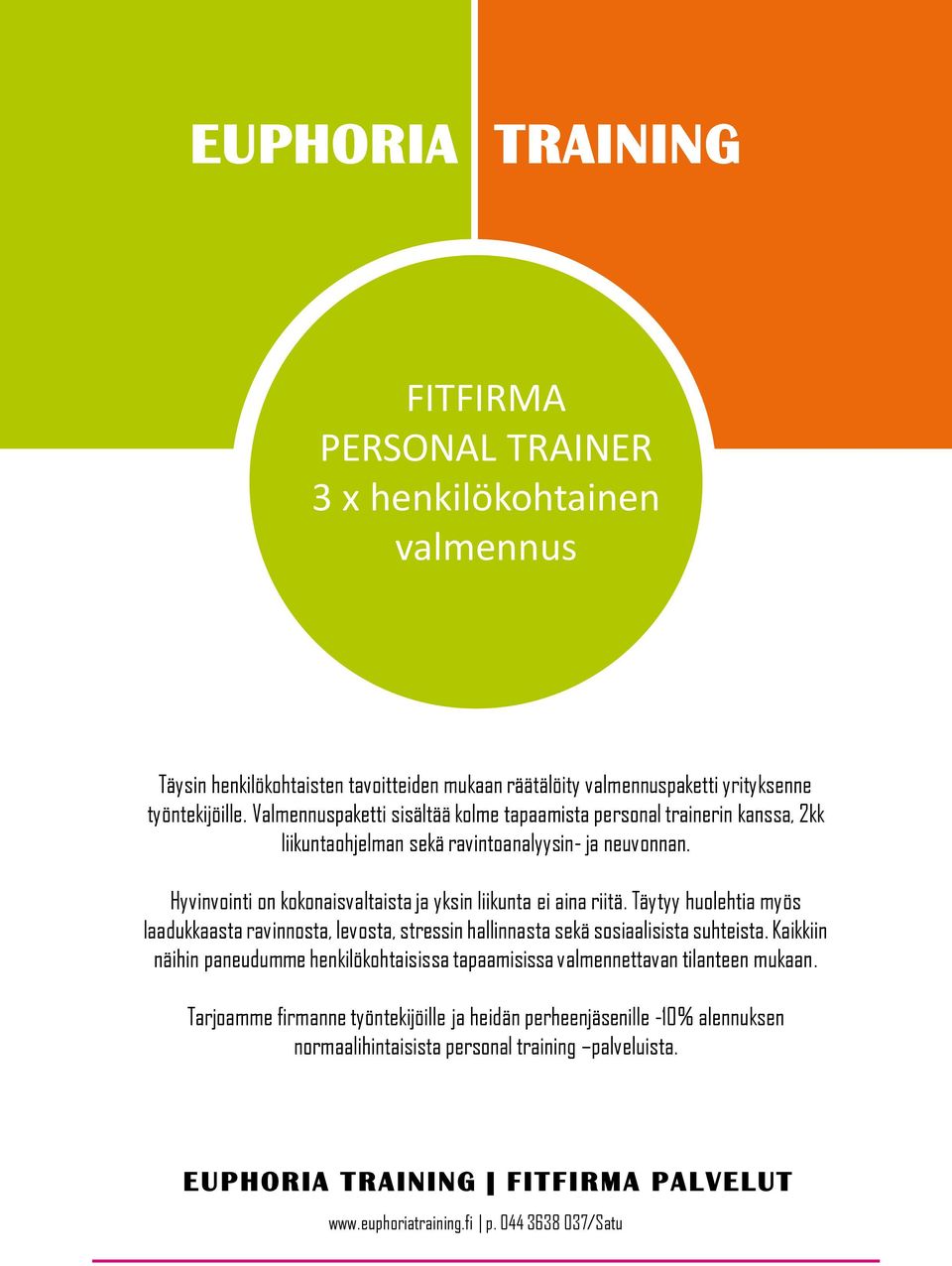 Hyvinvointi on kokonaisvaltaista ja yksin liikunta ei aina riitä.