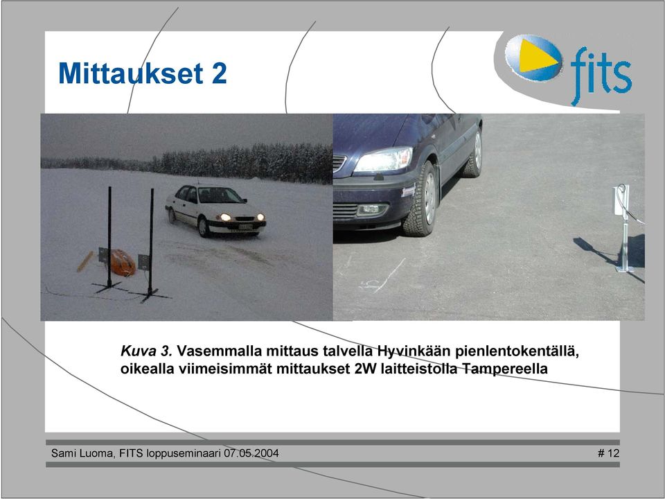 pienentokentää, oikeaa viimeisimmät