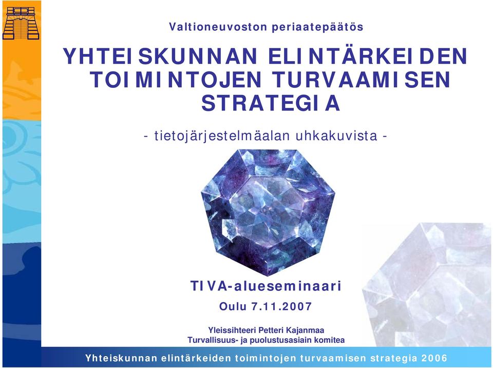 uhkakuvista - TIVA-alueseminaari Oulu 7.11.