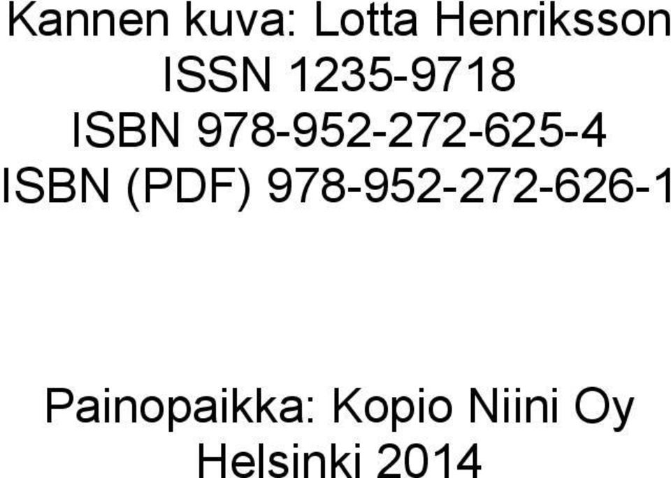 ISBN (PDF) 978-952-272-626-1