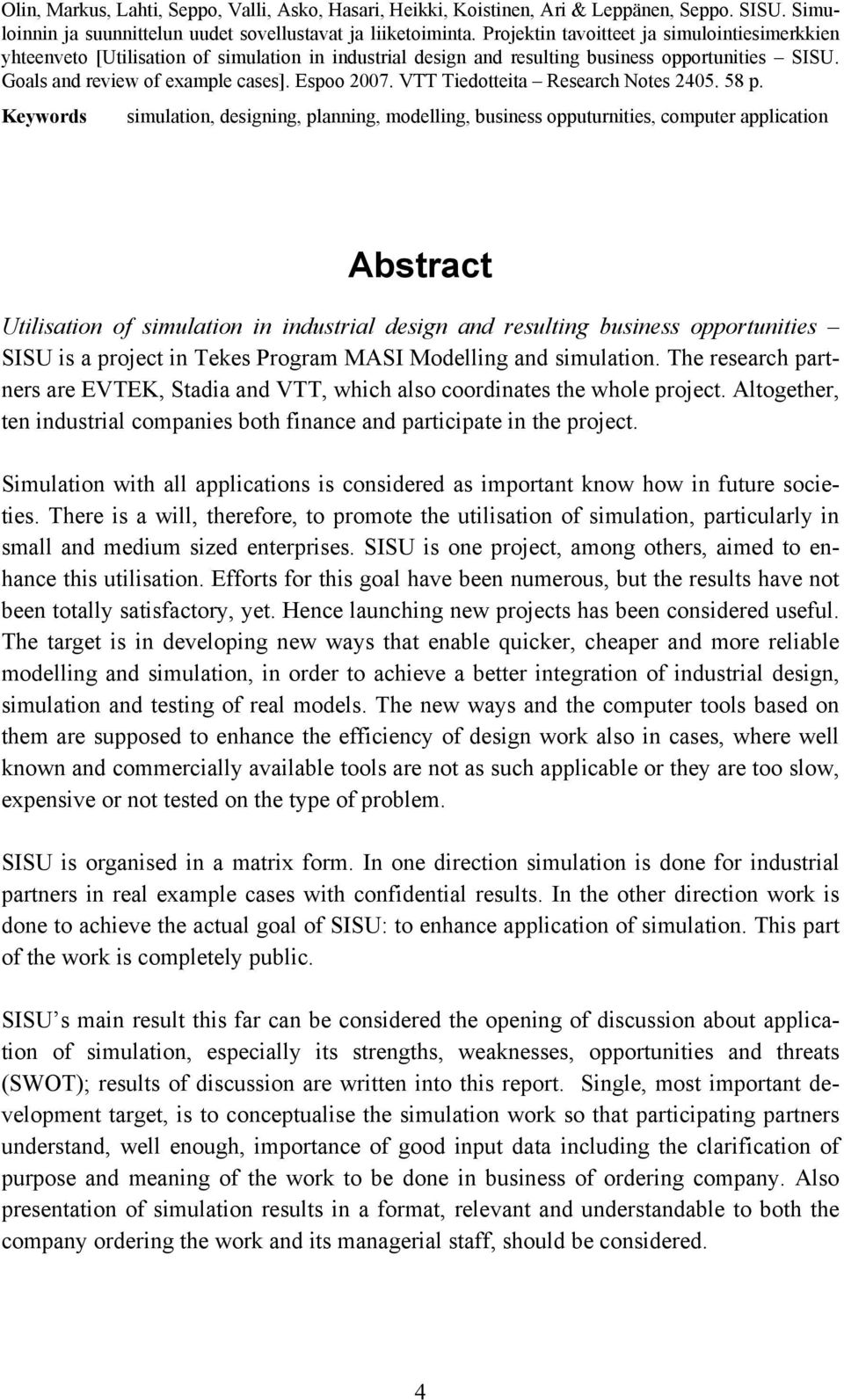 VTT Tiedotteita Research Notes 2405. 58 p.