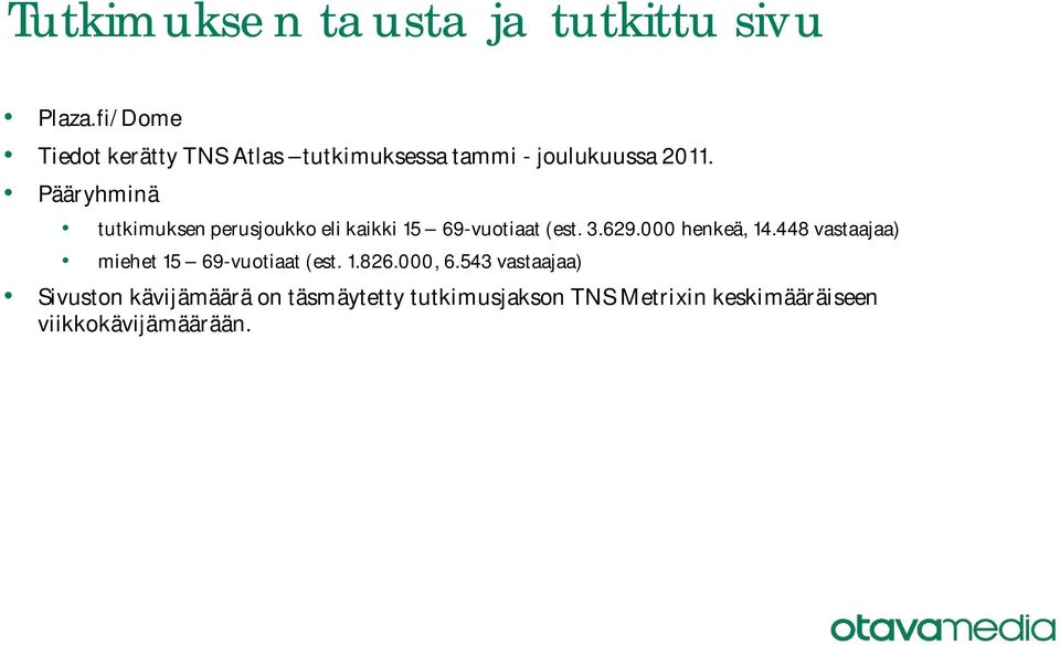 448 vastaajaa) miehet 69-vuotiaat (est. 1.86.000, 6.