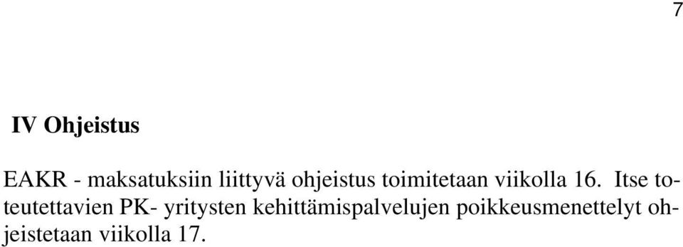 Itse toteutettavien PK- yritysten