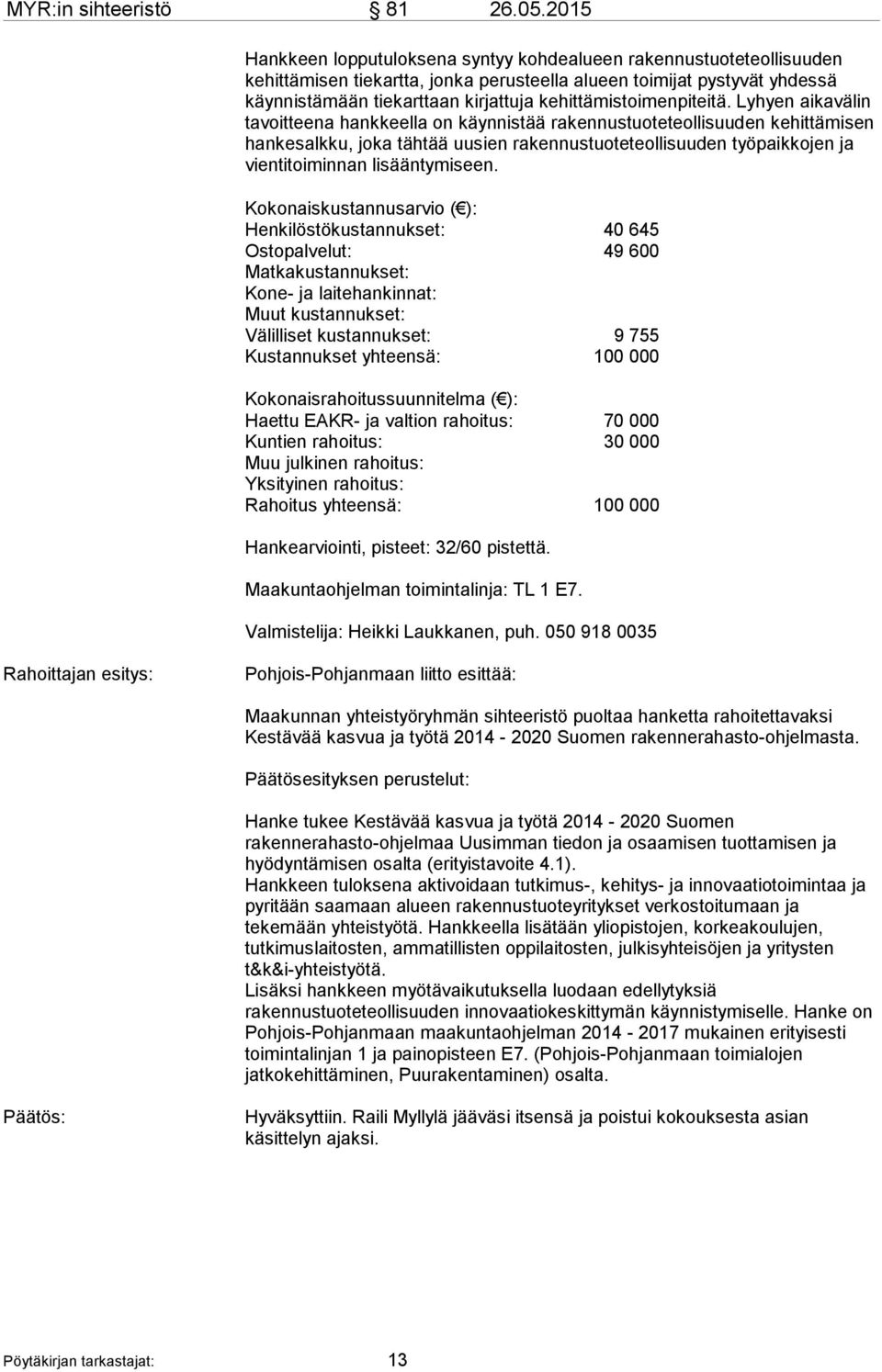 kehittämistoimenpiteitä.