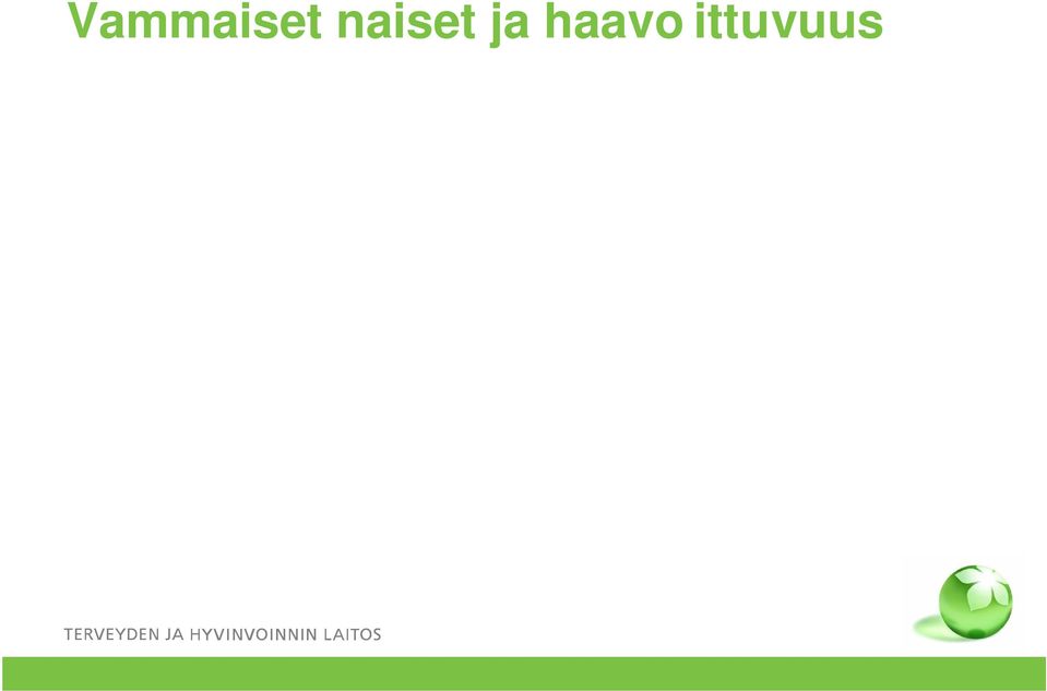 ) Haavoittuvuutta lisäävät: uhrin uskottavuuden puute, seksuaalisen valituksen puute, sosiaalinen eristäytyminen tai eristäminen, fyysinen