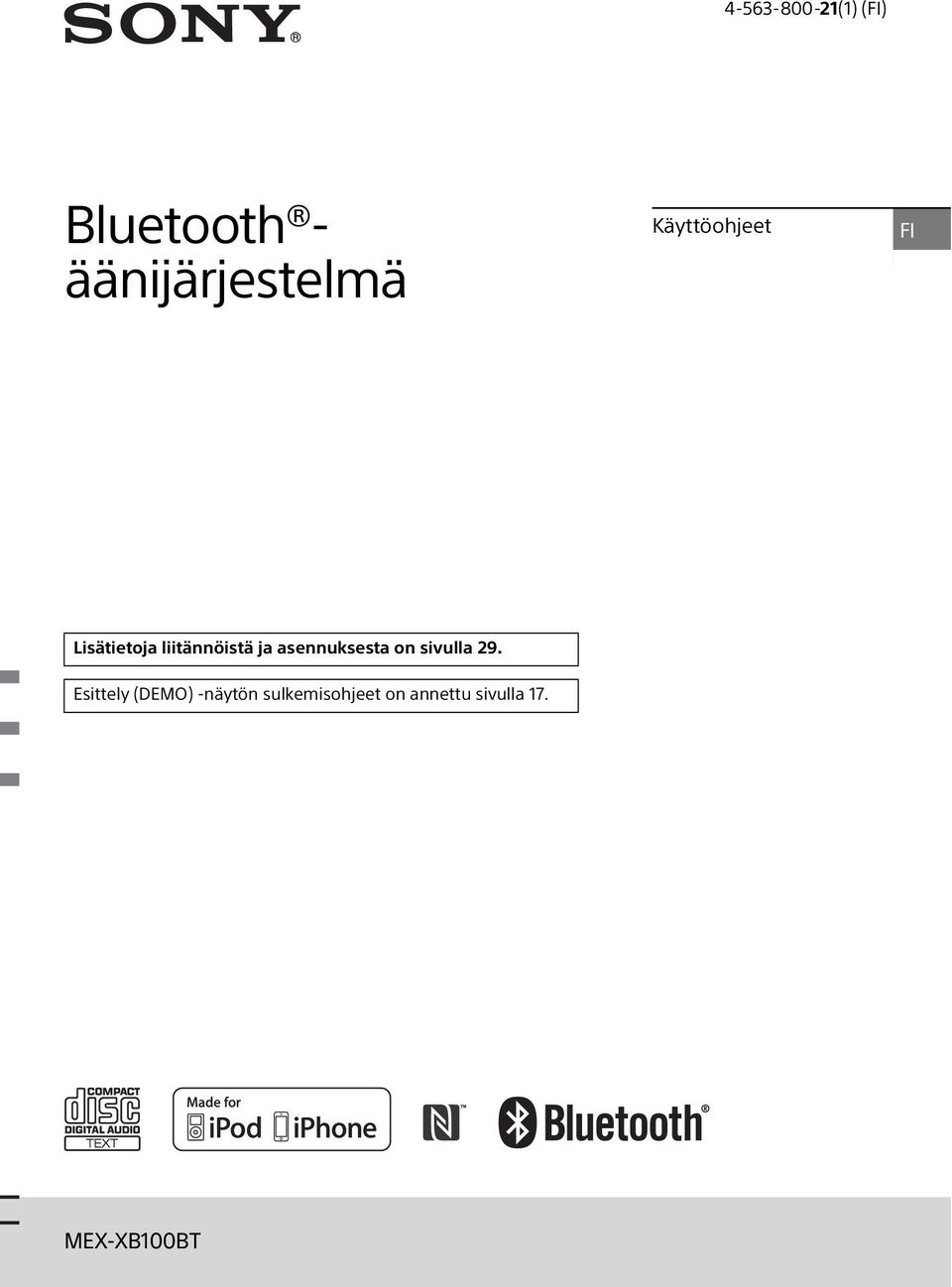 asennuksesta on sivulla 29.