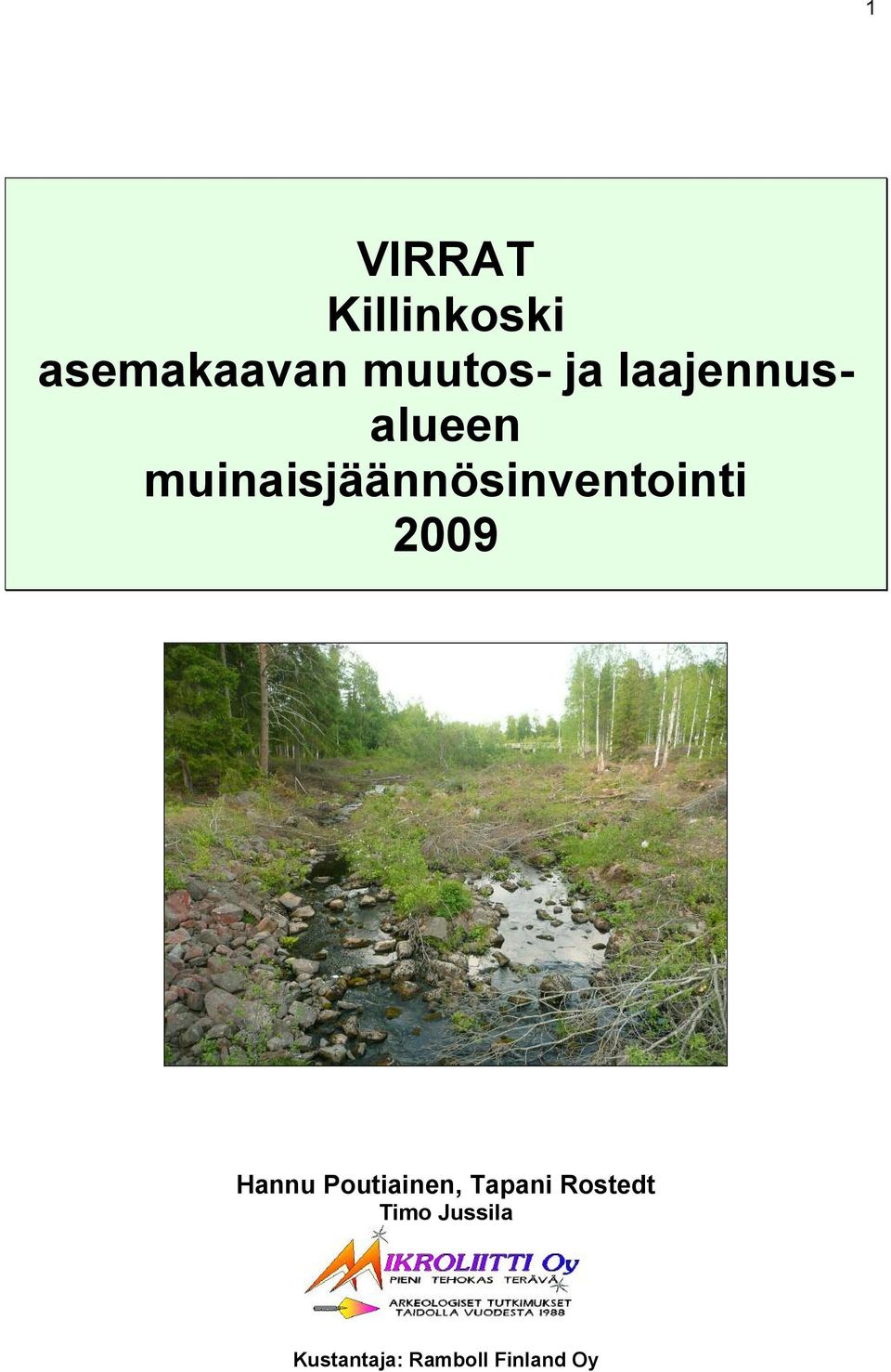 muinaisjäännösinventointi 2009 Hannu