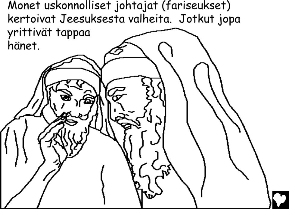 kertoivat Jeesuksesta