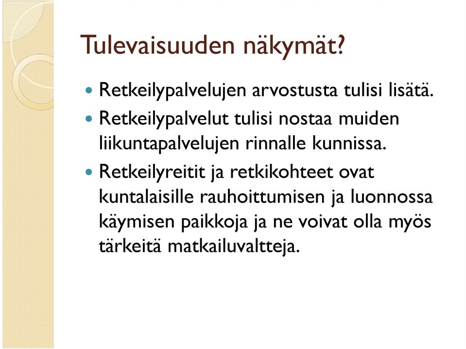 kunnissa.