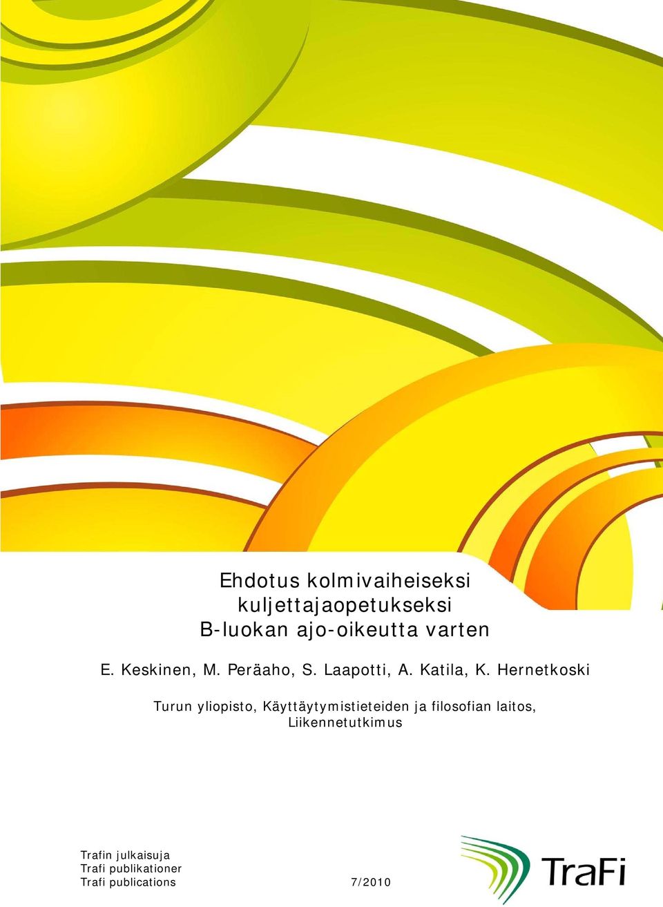 Hernetkoski Turun yliopisto, Käyttäytymistieteiden ja filosofian
