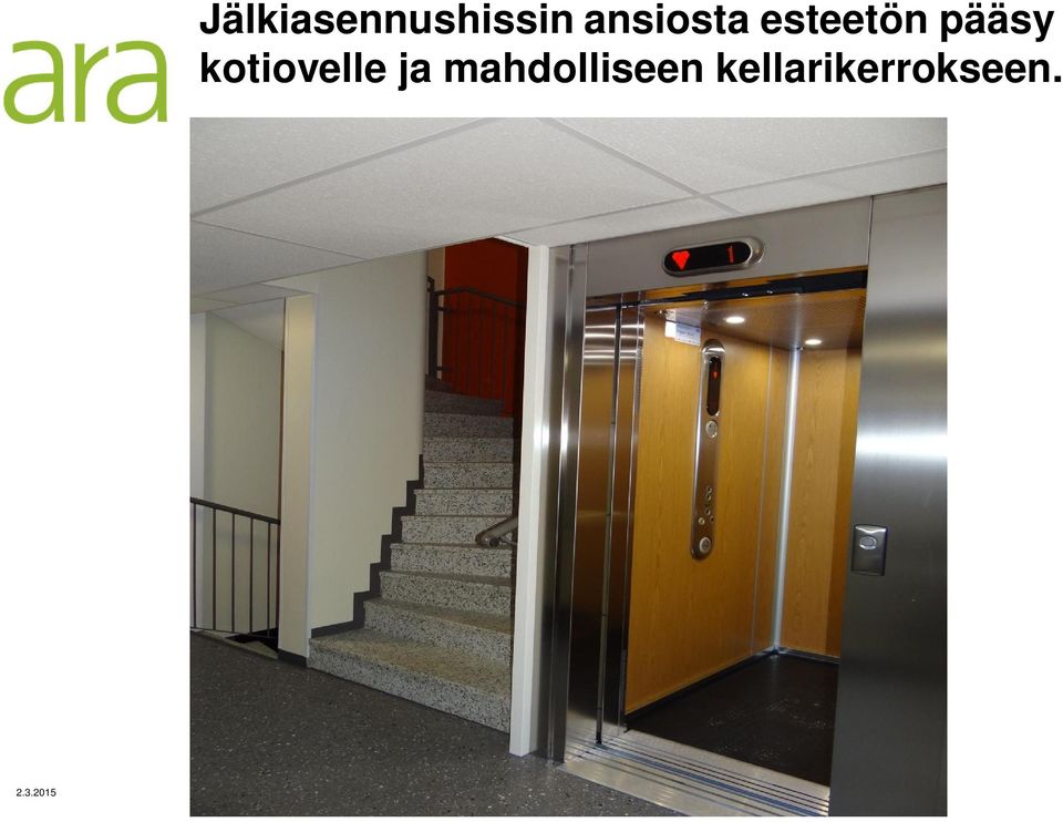 ansiosta esteetön pääsy