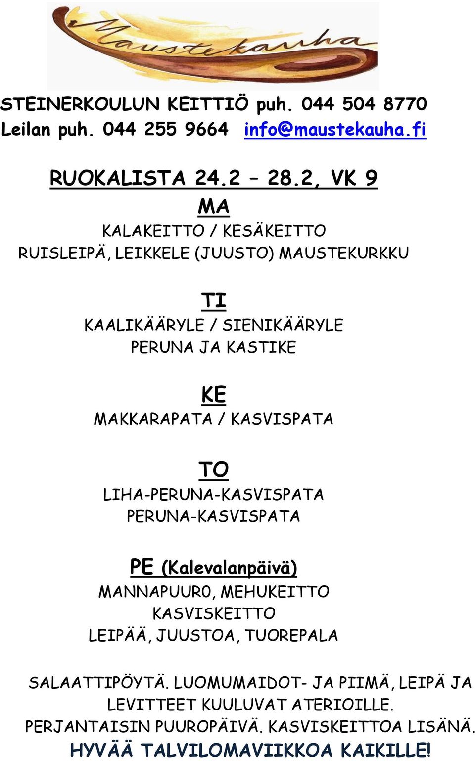 KKARAPATA / KASVISPATA LIHA-RUNA-KASVISPATA RUNA-KASVISPATA (Kalevalanpäivä) NNAPUUR0, MEHUIT