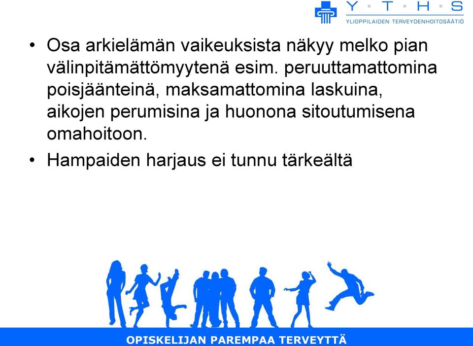 peruuttamattomina poisjäänteinä, maksamattomina