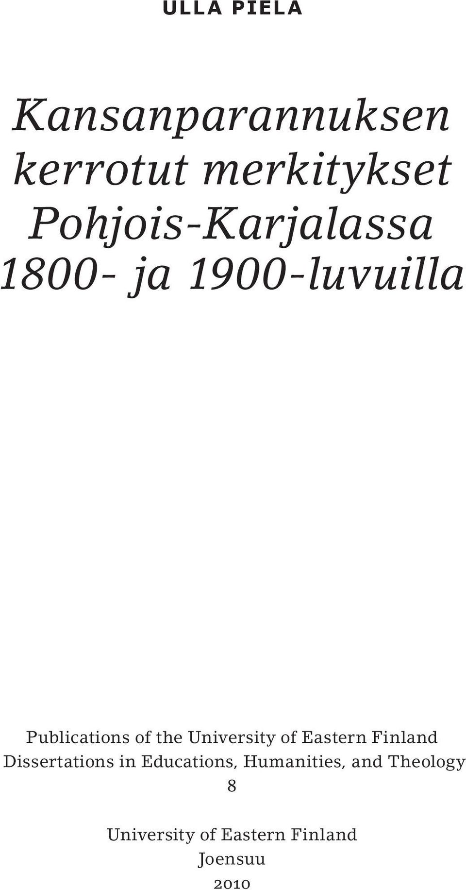 the University of Eastern Finland Dissertations in