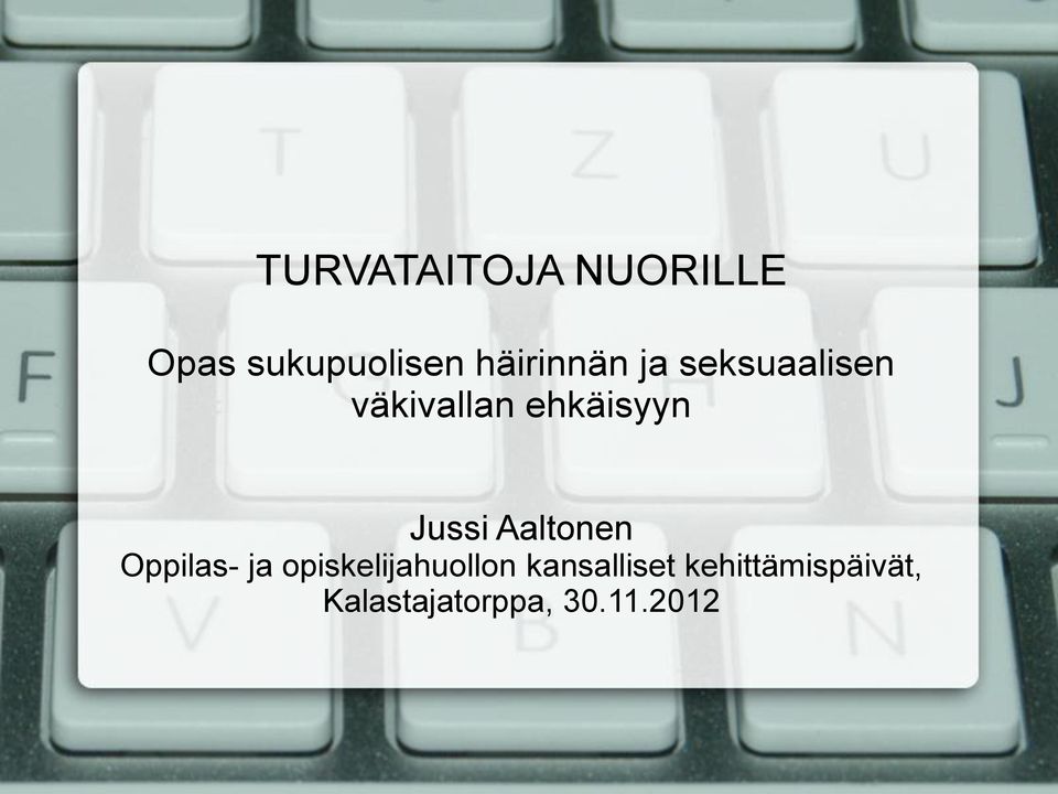 Jussi Aaltonen Oppilas- ja opiskelijahuollon