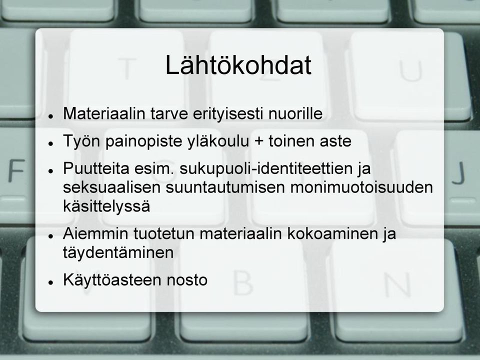 sukupuoli-identiteettien ja seksuaalisen suuntautumisen