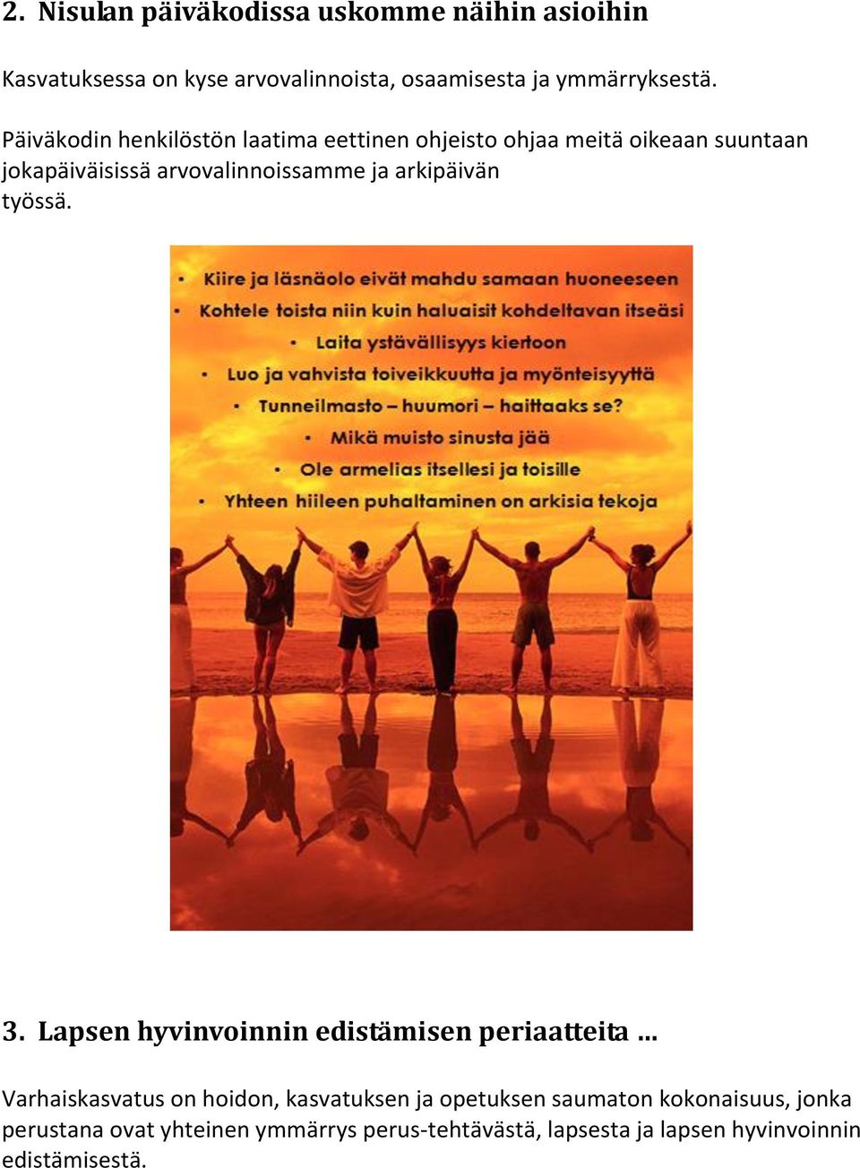 arkipäivän työssä. 3.