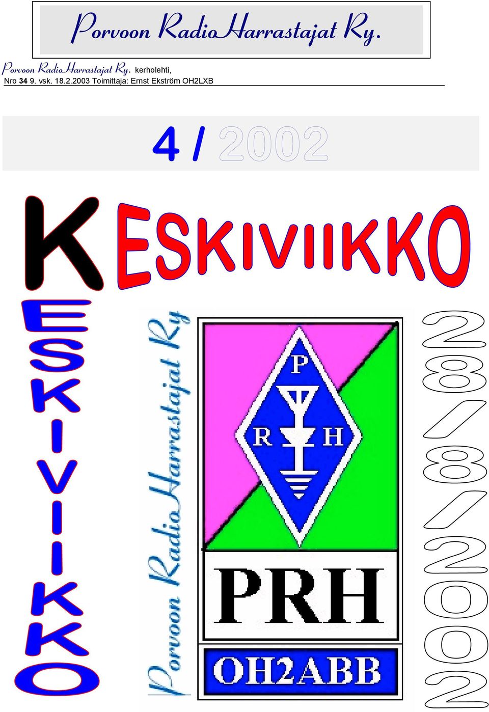 2003 Toimittaja: Ernst Ekström