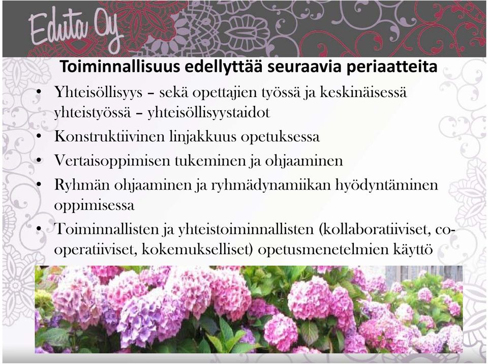 Vertaisoppimisen tukeminen ja ohjaaminen Ryhmän ohjaaminen ja ryhmädynamiikan hyödyntäminen