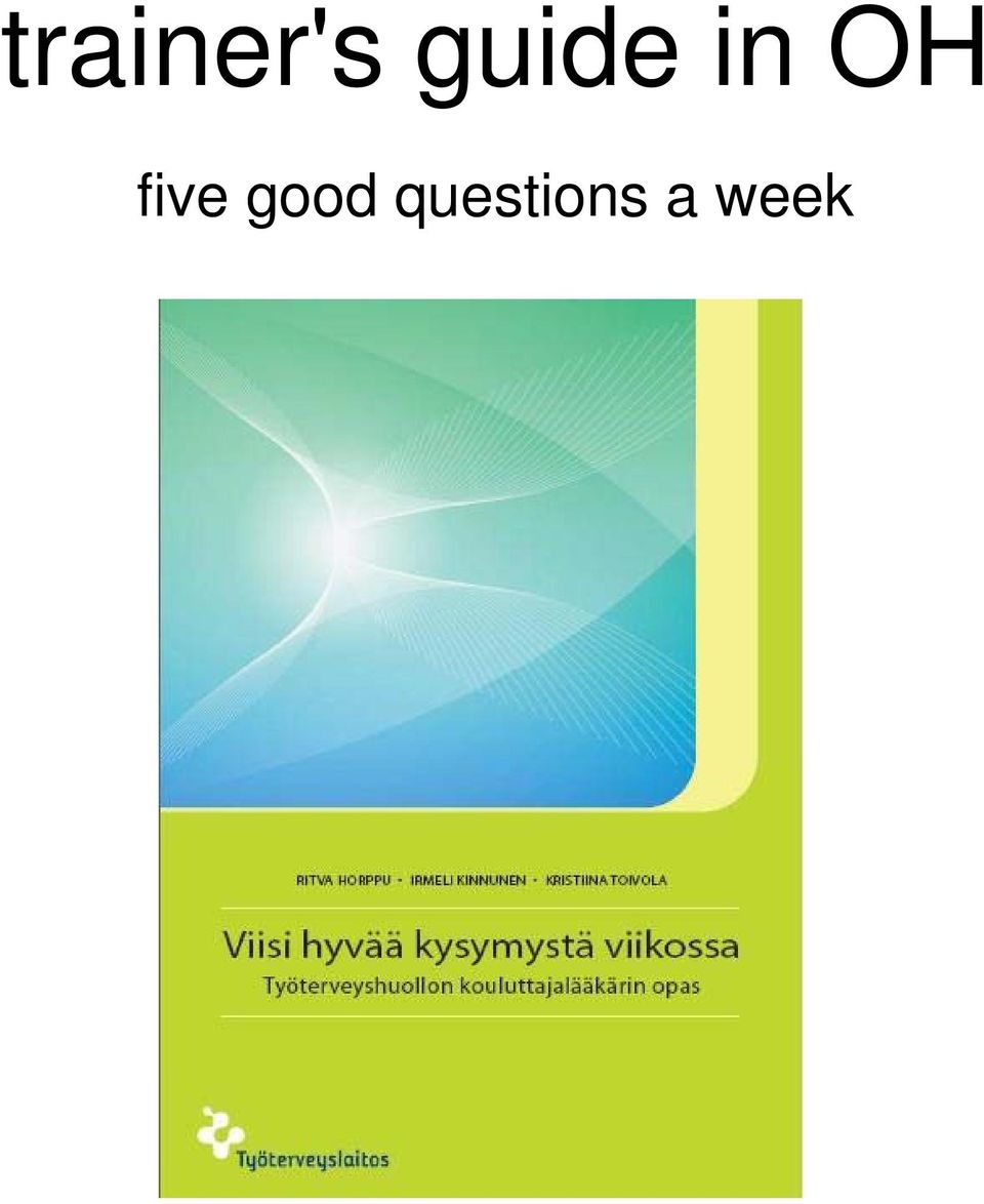 five good