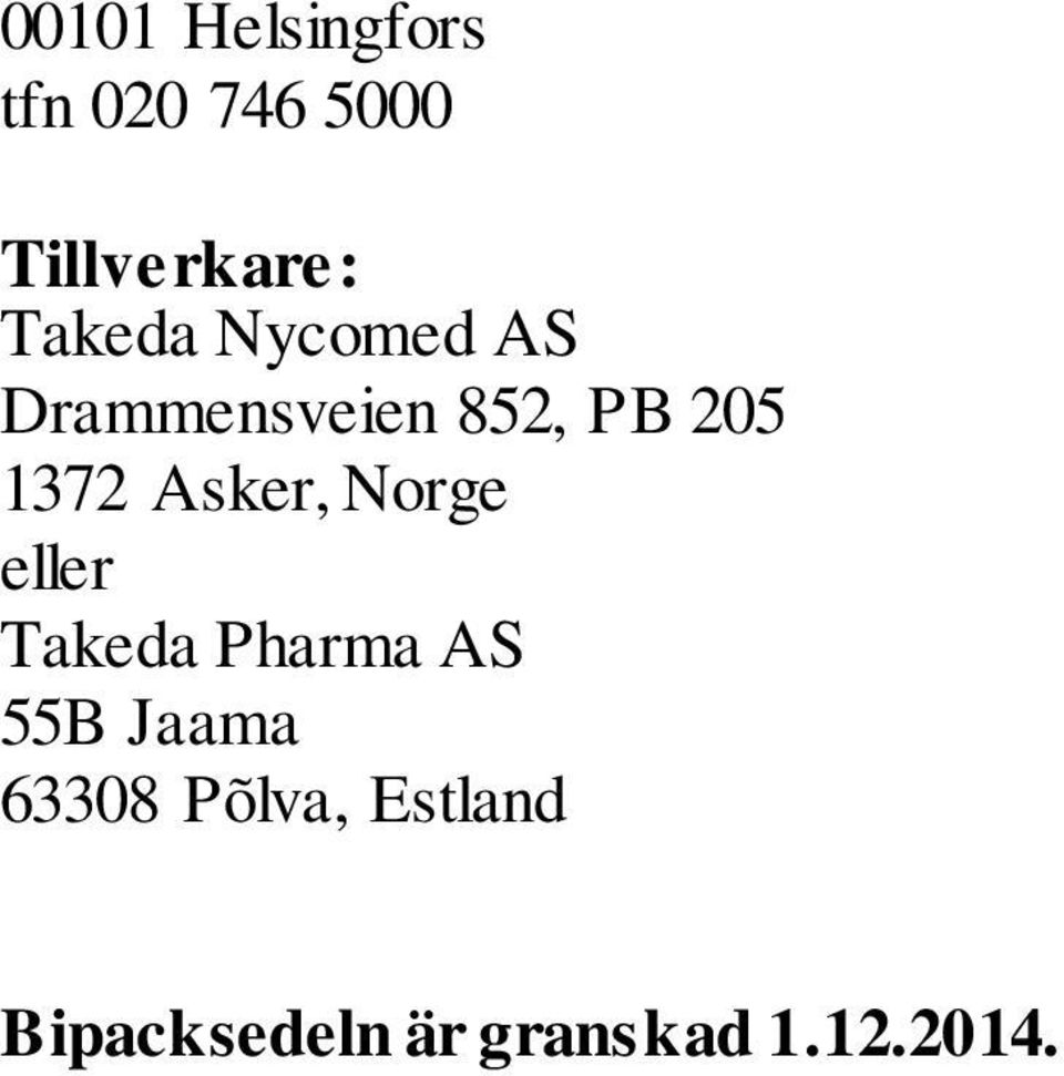 Asker, Norge eller Takeda Pharma AS 55B Jaama