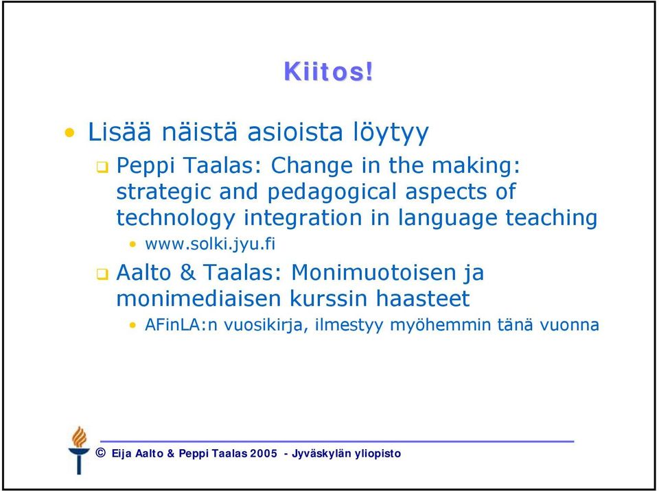 strategic and pedagogical aspects of technology integration in language