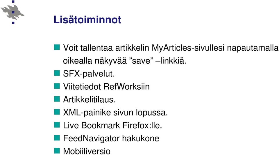 Viitetiedot RefWorksiin Artikkelitilaus.