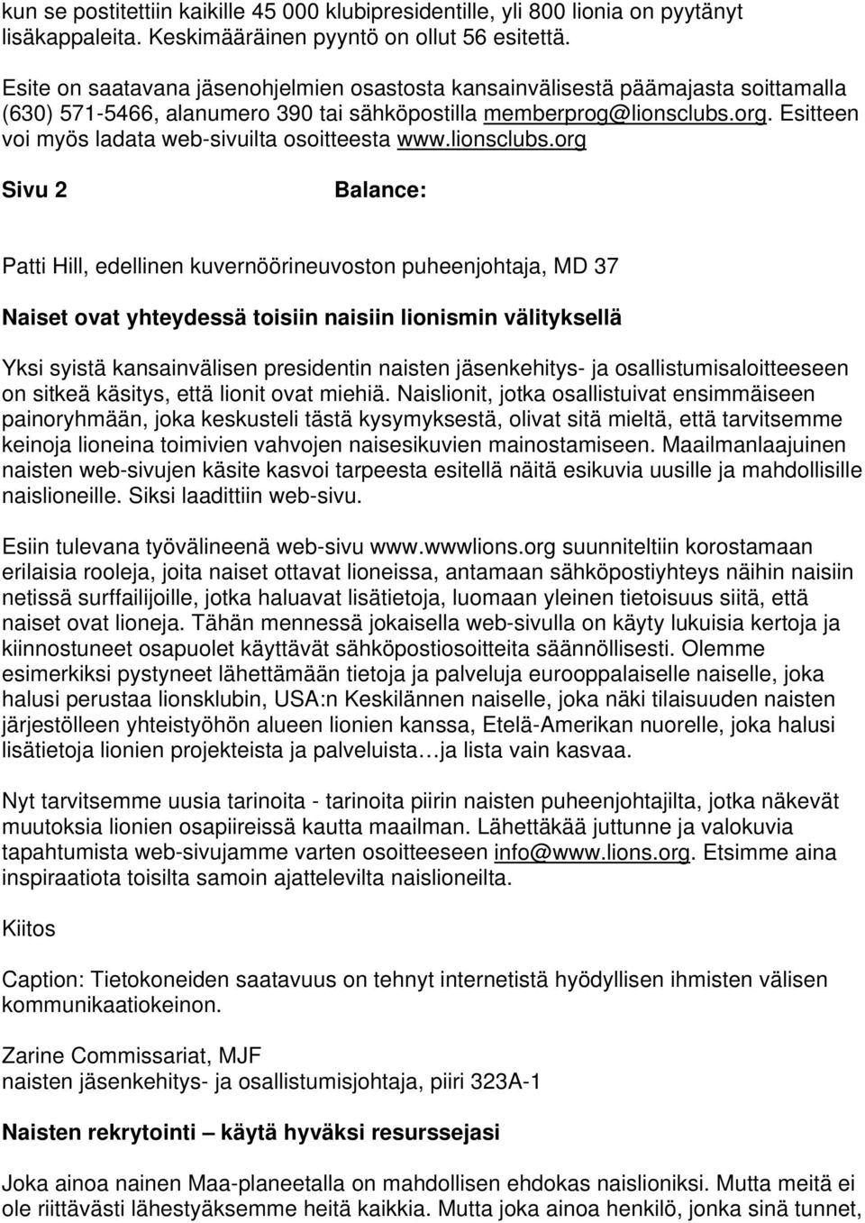 Esitteen voi myös ladata web-sivuilta osoitteesta www.lionsclubs.