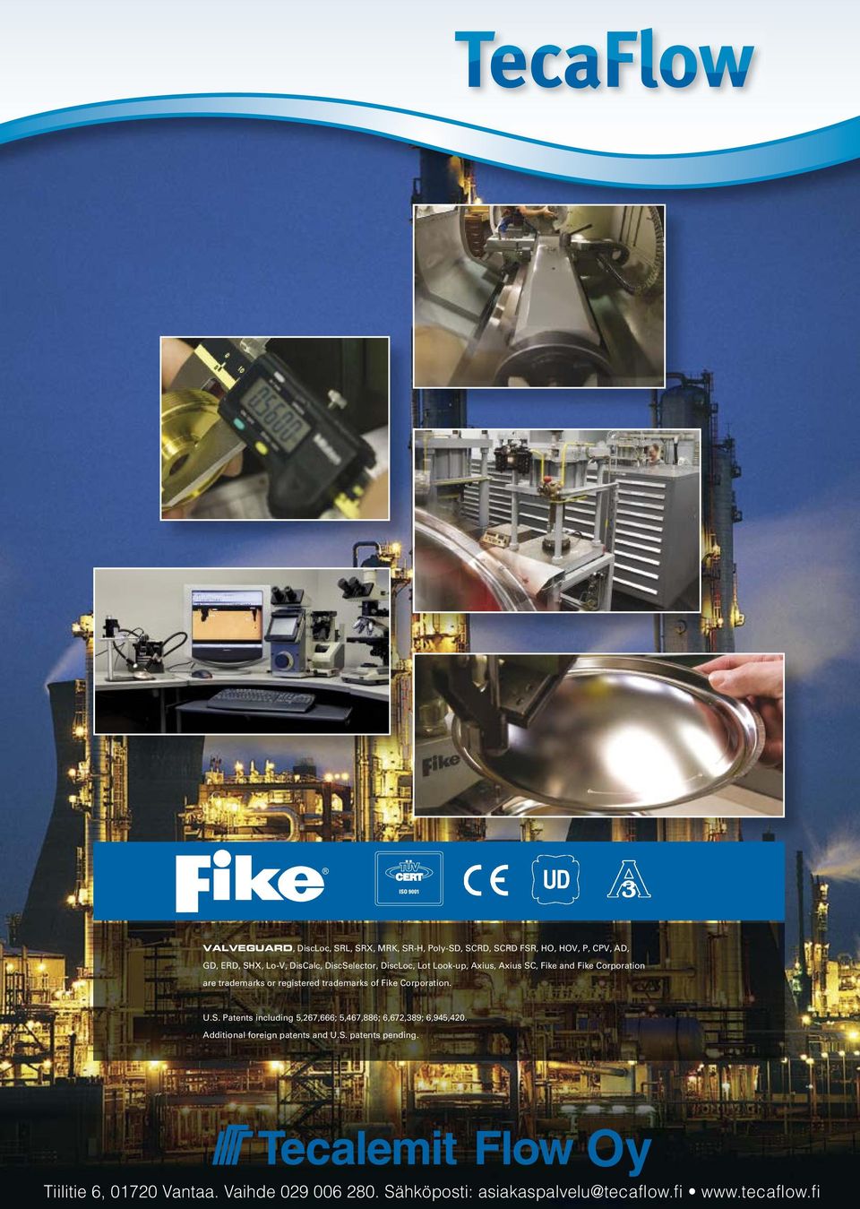 of Fike Corporation. U.S. Patents including 5,267,666; 5,467,886; 6,672,389; 6,945,420.