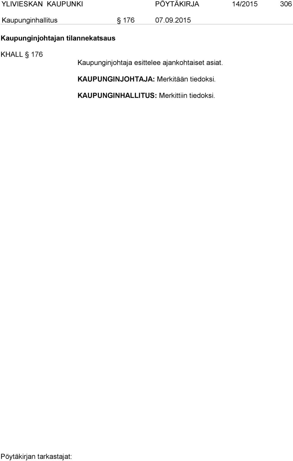 2015 Kaupunginjohtajan tilannekatsaus KHALL 176