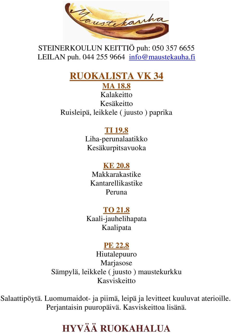 8 Liha-perunalaatikko Kesäkurpitsavuoka KE 20.