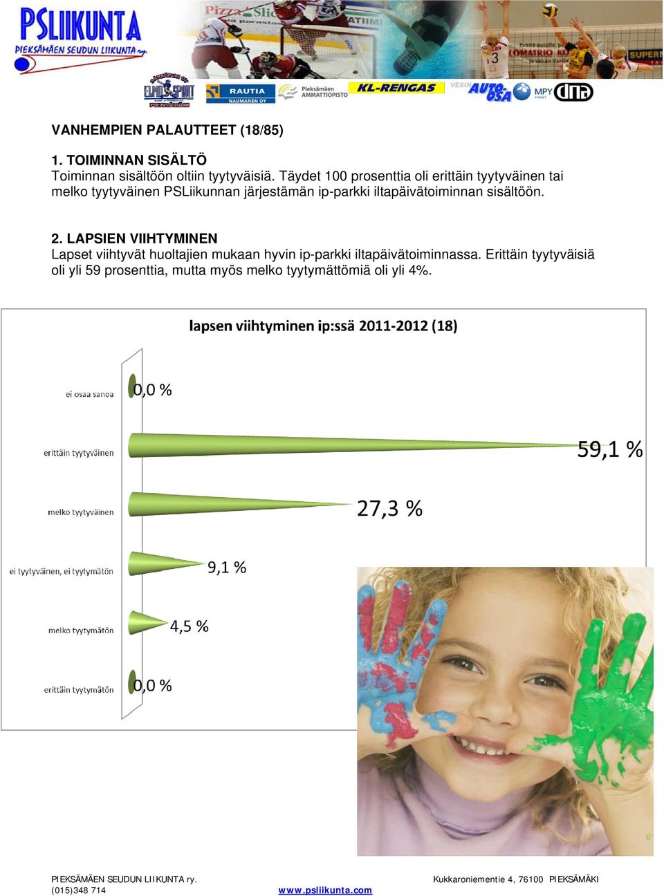 ip-parkki iltapäivätoiminnan sisältöön. 2.