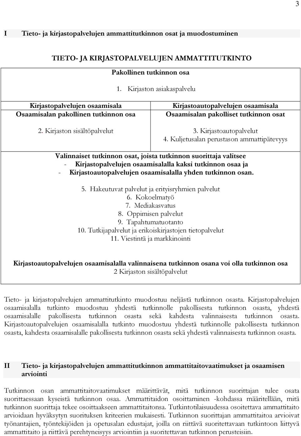 Kirjastoautopalvelut 4.