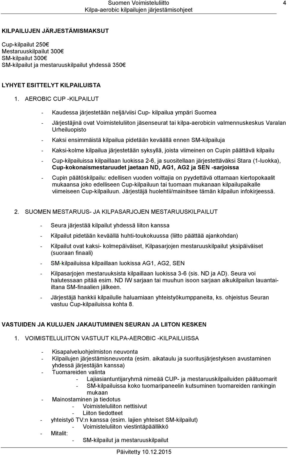 Suomen Voimisteluliiton Kilpa-aerobickilpailut - PDF Free Download