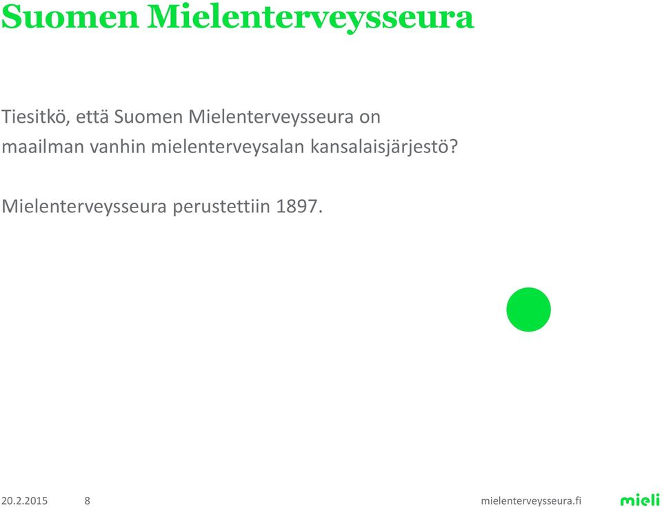 vanhin mielenterveysalan kansalaisjärjestö?