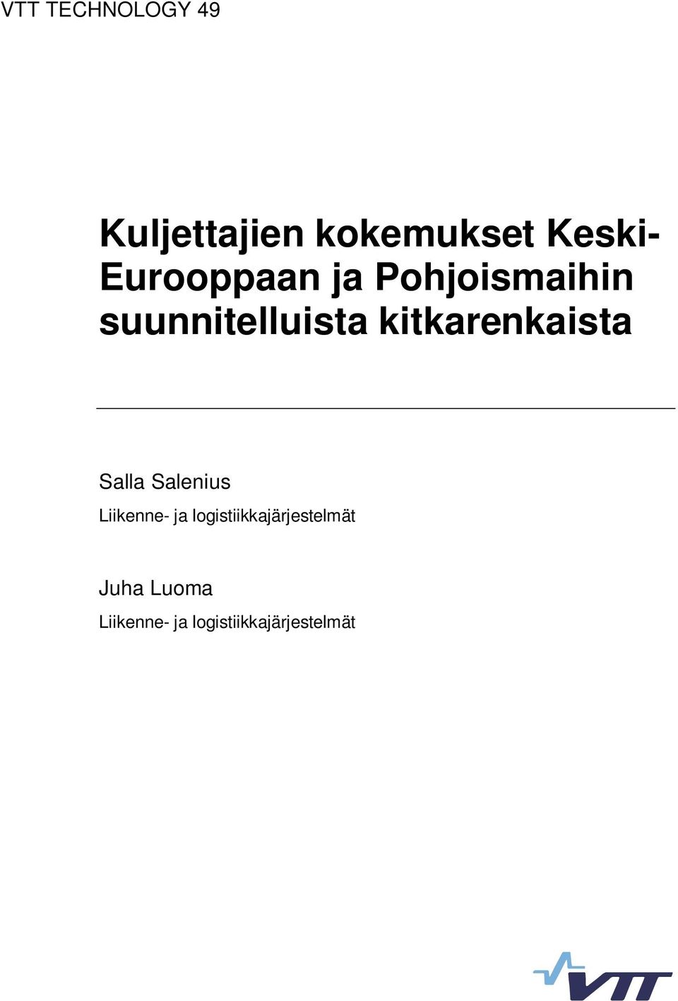 kitkarenkaista Salla Salenius Liikenne- ja