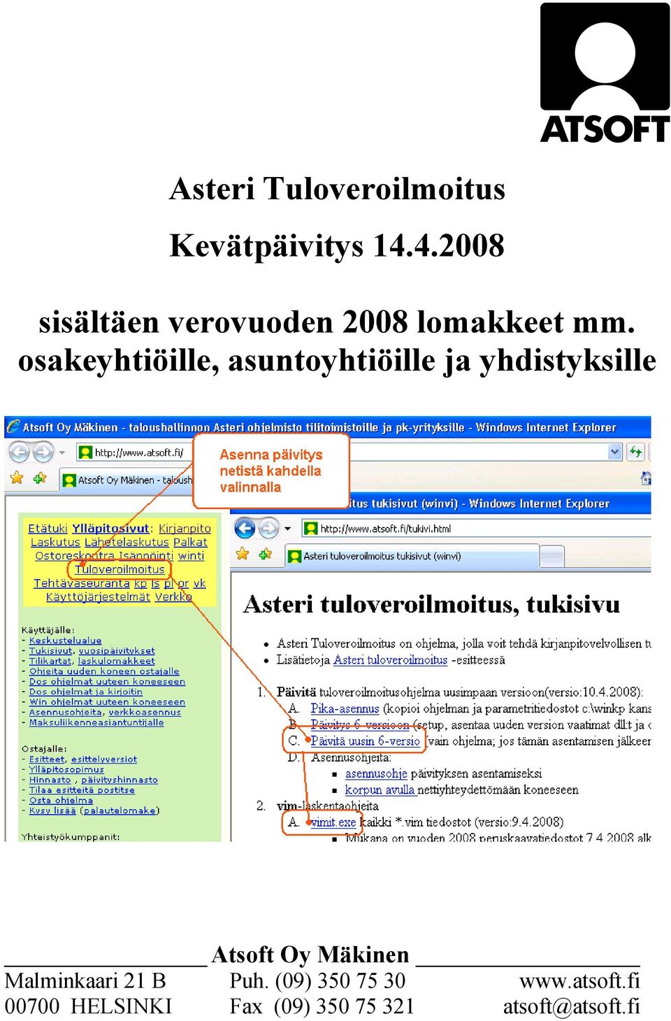 osakeyhtiöille, asuntoyhtiöille ja yhdistyksille Atsoft Oy