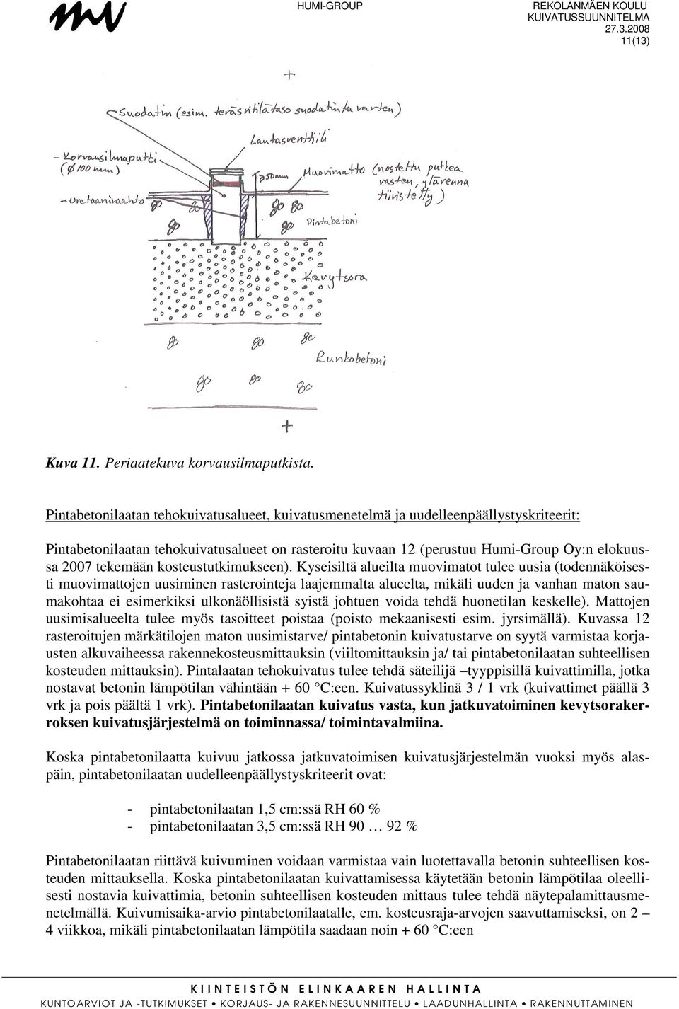 kosteustutkimukseen).