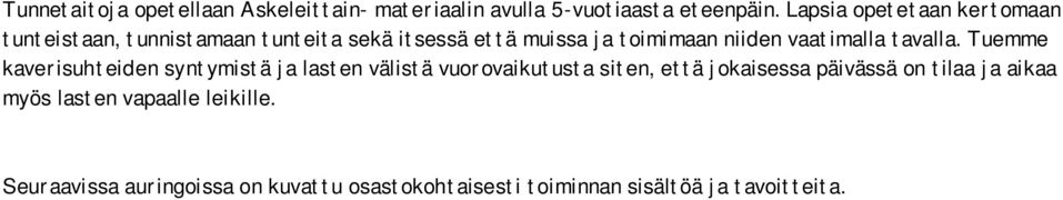 vaatimalla tavalla.