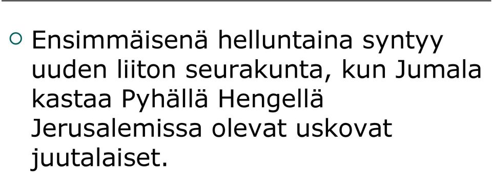 Jumala kastaa Pyhällä Hengellä