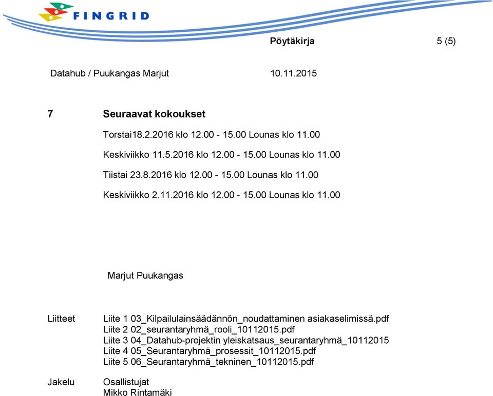 pdf Liite 2 02_seurantaryhmä_rooli_10112015.