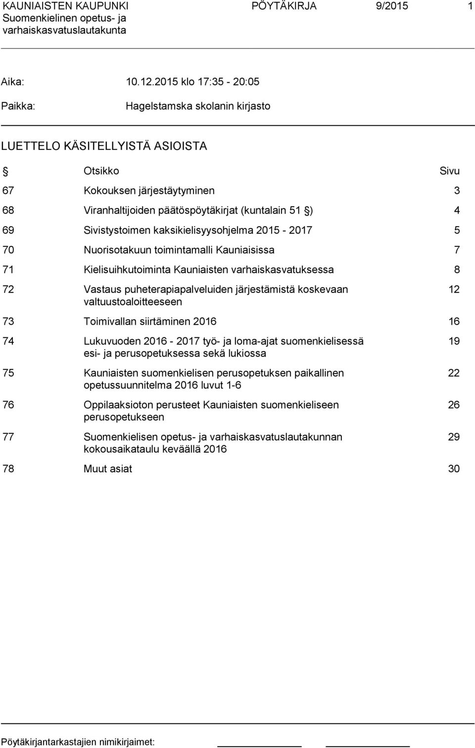 LUETTELO KÄSITELLYISTÄ ASIOISTA - PDF Free Download