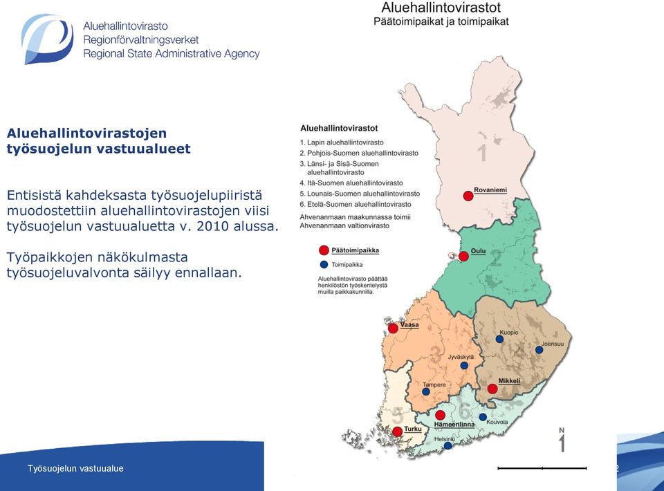 aluehallintovirastojen viisi työsuojelun vastuualuetta v.