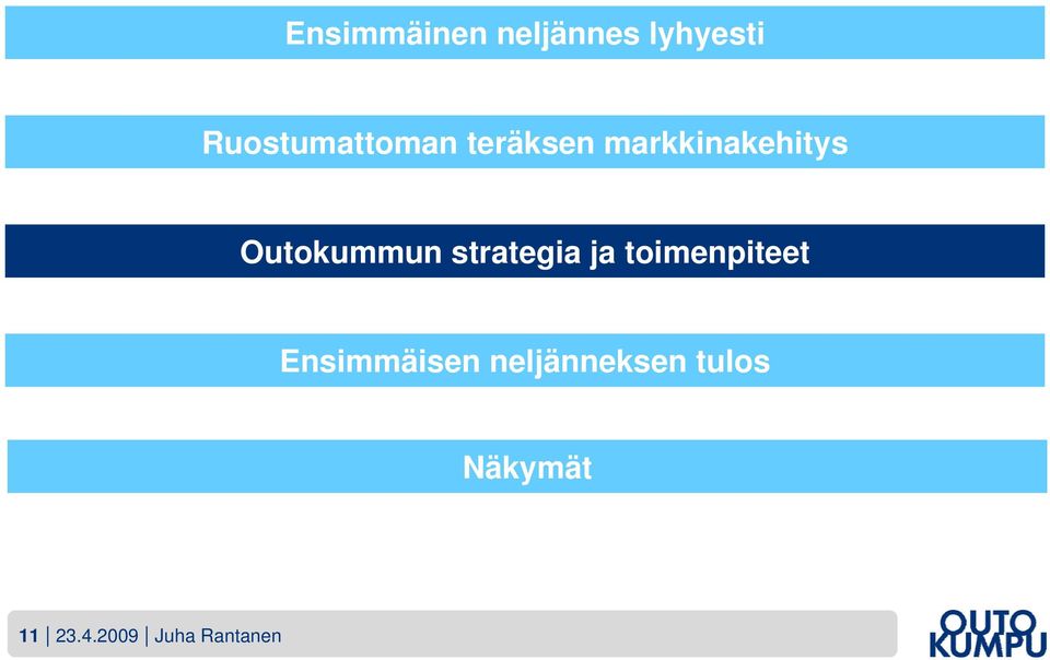 Outokummun strategia ja toimenpiteet