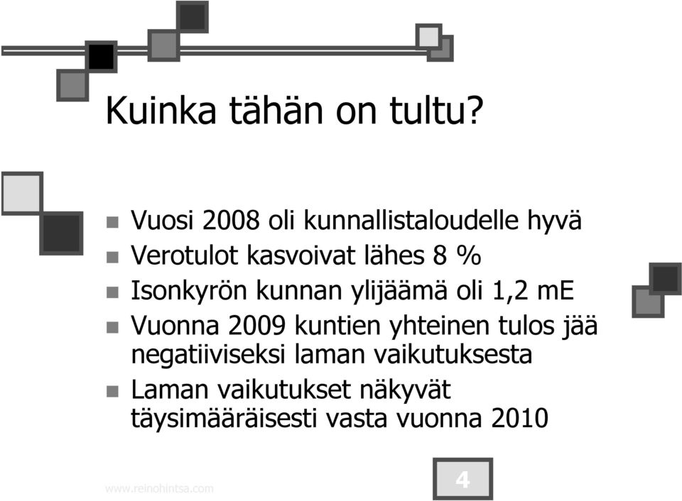 Isonkyrön kunnan ylijäämä oli 1,2 me Vuonna 2009 kuntien yhteinen tulos