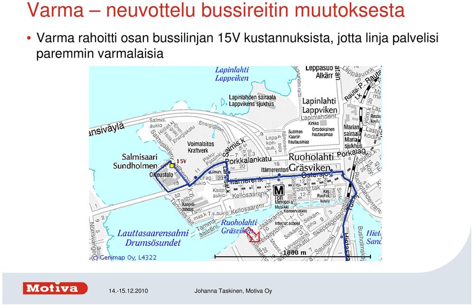 bussilinjan 15V kustannuksista,