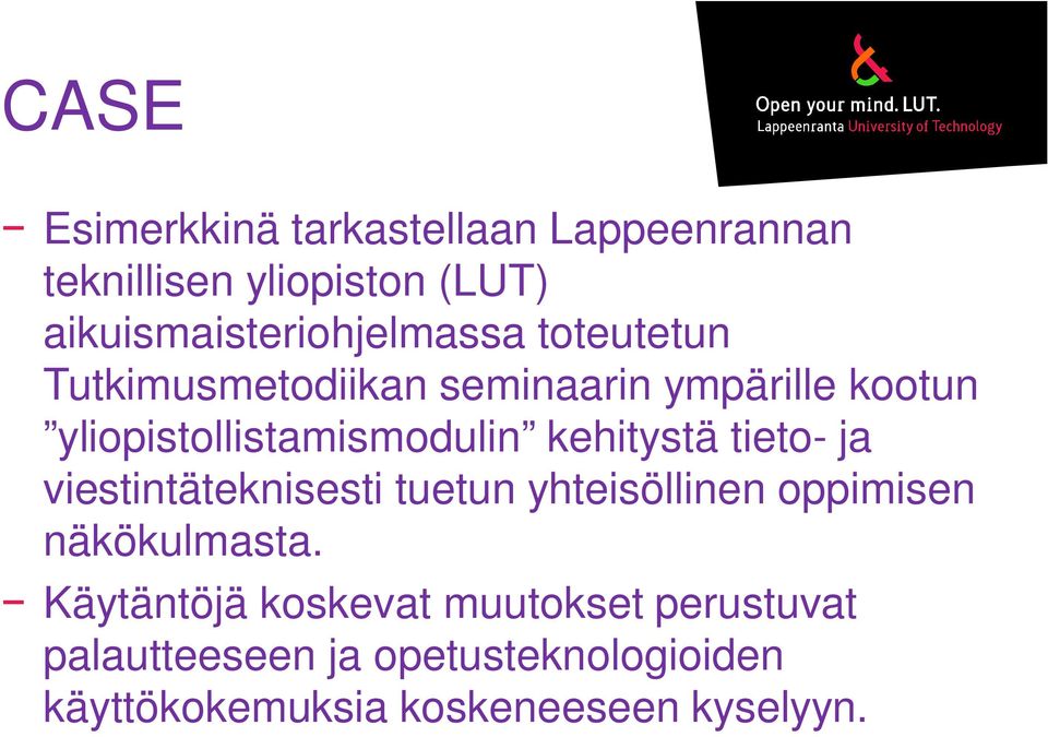 yliopistollistamismodulin kehitystä tieto- ja viestintäteknisesti tuetun yhteisöllinen oppimisen