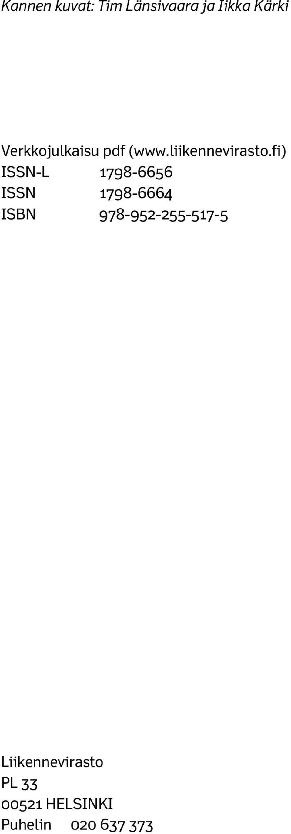 fi) ISSN-L 1798-6656 ISSN 1798-6664 ISBN