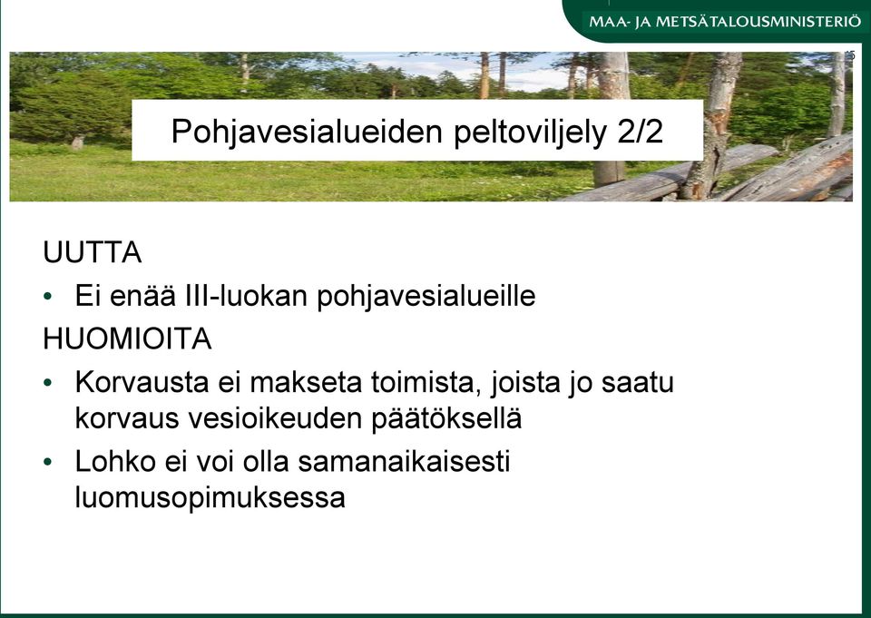 makseta toimista, joista jo saatu korvaus vesioikeuden